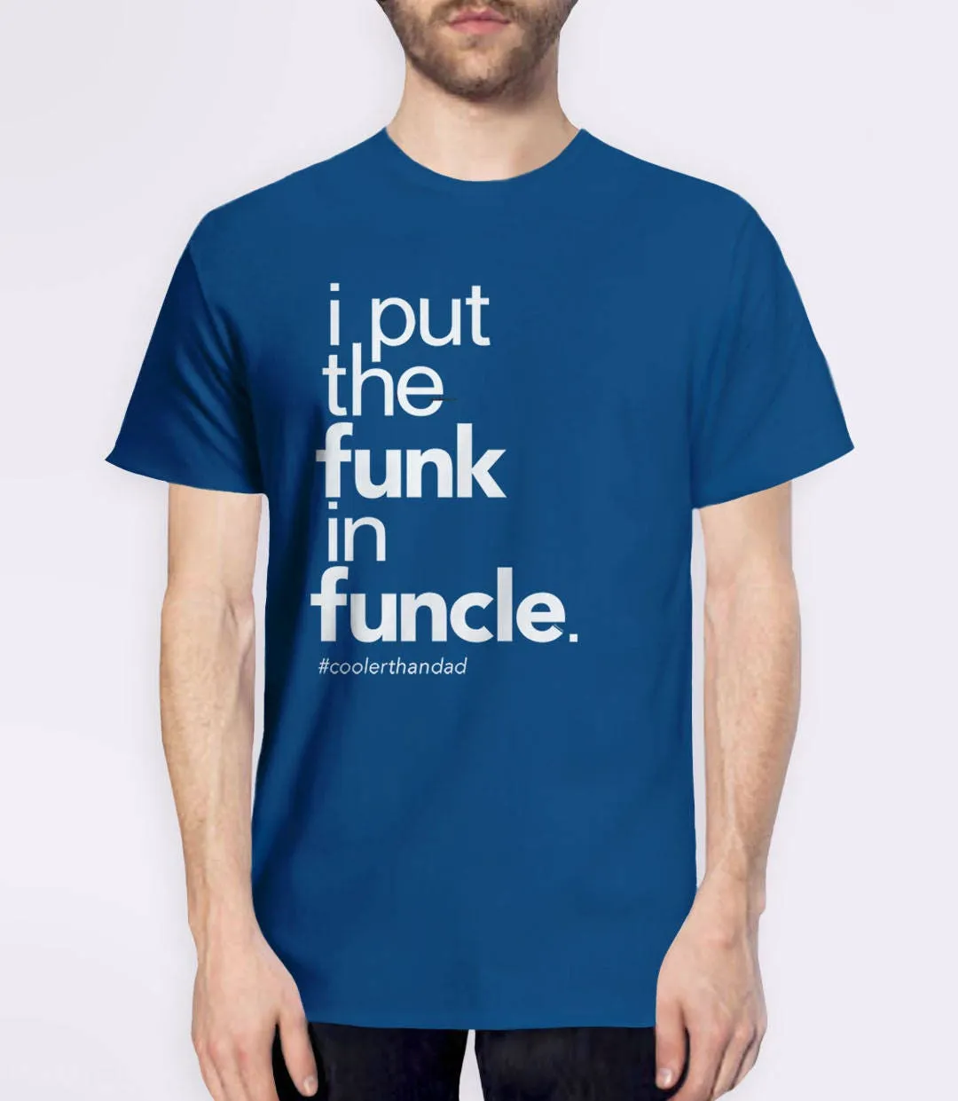 I Put the Funk in Funcle Uncle T-Shirt